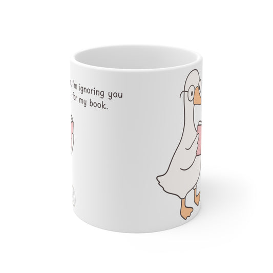 Yes I'm Ignoring You For My Book Mug - Must Have For Readers