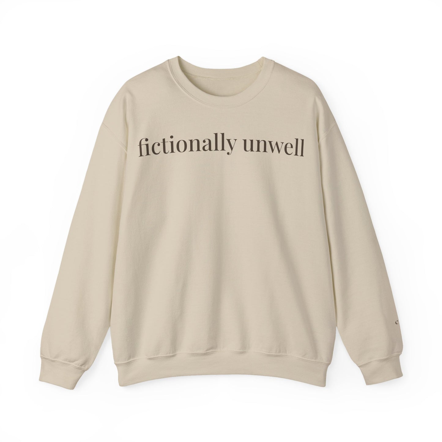 fictionally unwell | unhinged reader crewneck