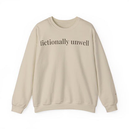 fictionally unwell | unhinged reader crewneck