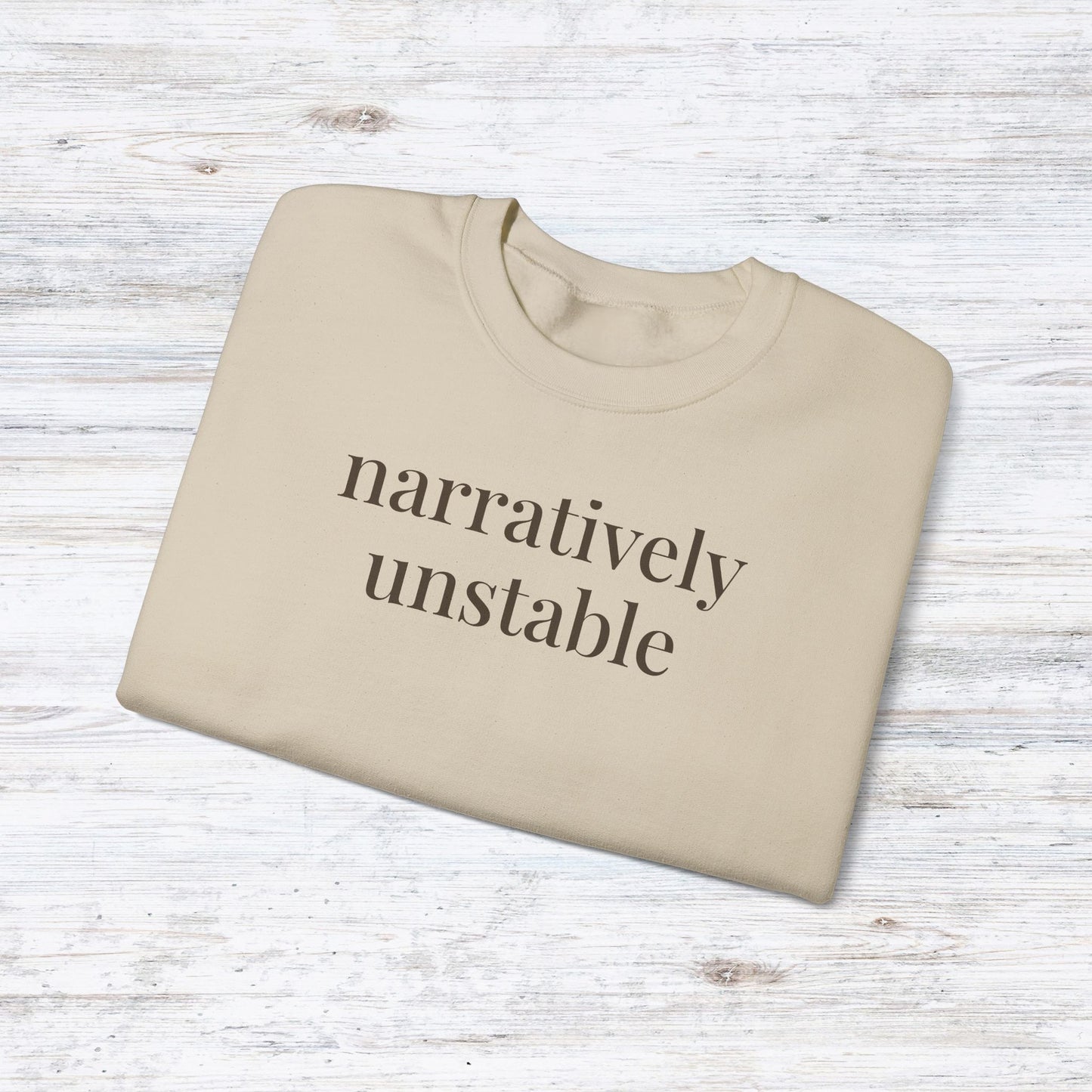 narratively unstable | unhinged reader crewneck