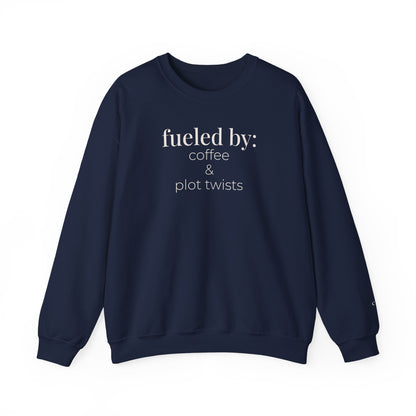 fueled by coffee & plot twists | reader core crewneck