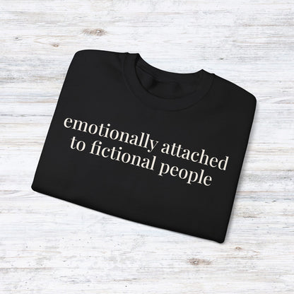 emotionally attached to fictional people | reader core crewneck