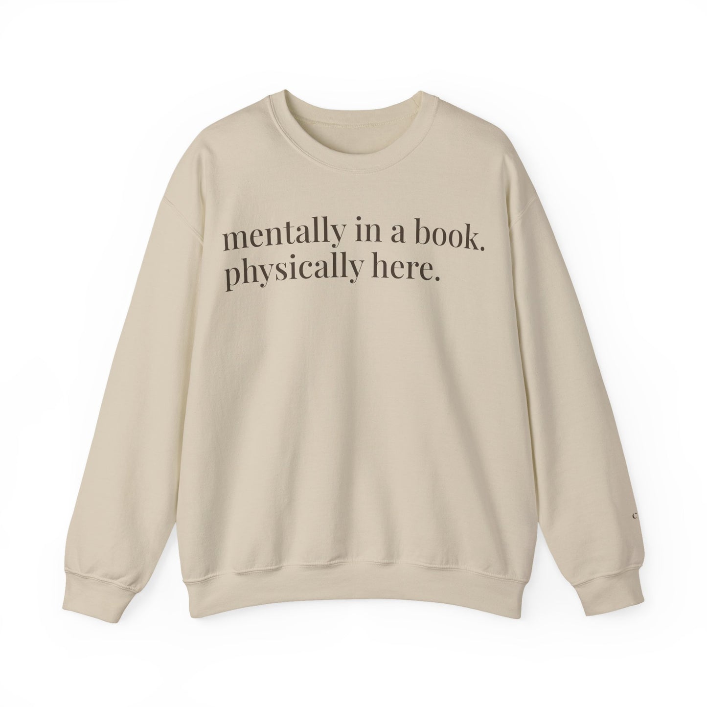 mentally in a book. physically here. | reader core crewneck