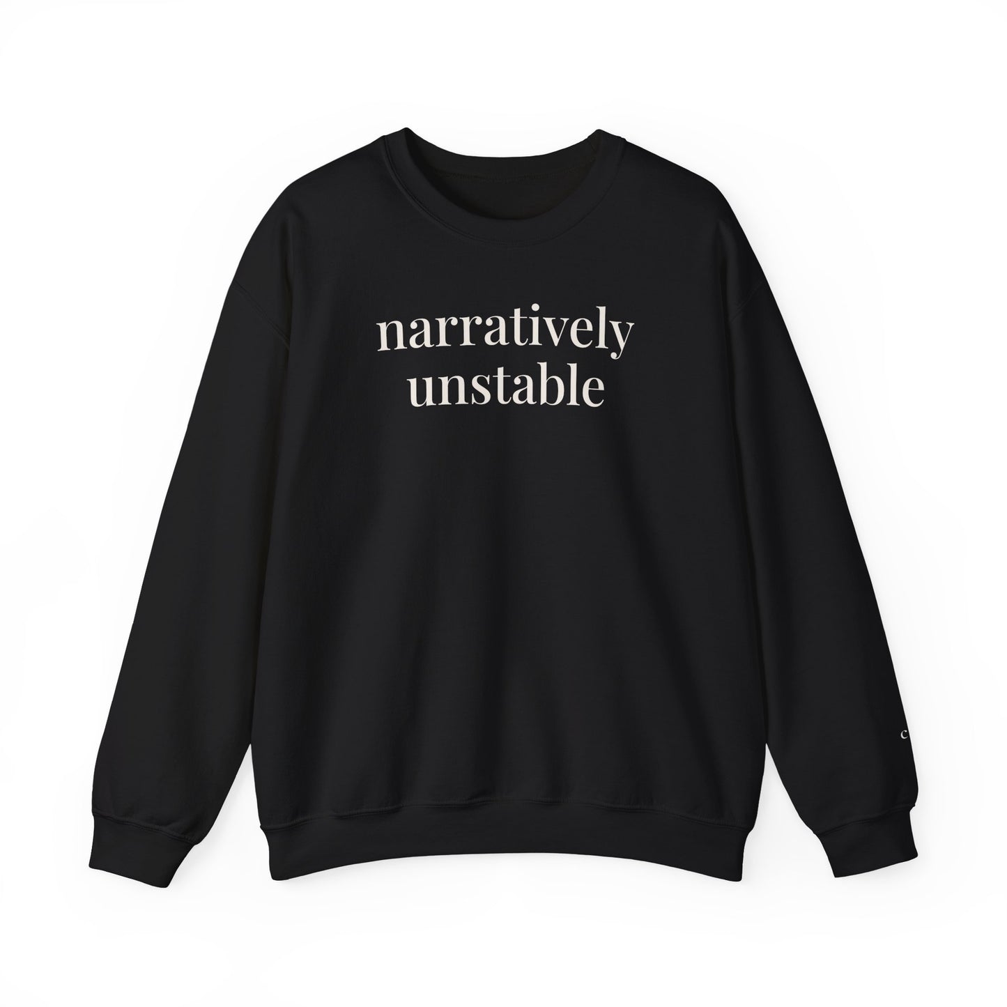 narratively unstable | unhinged reader crewneck
