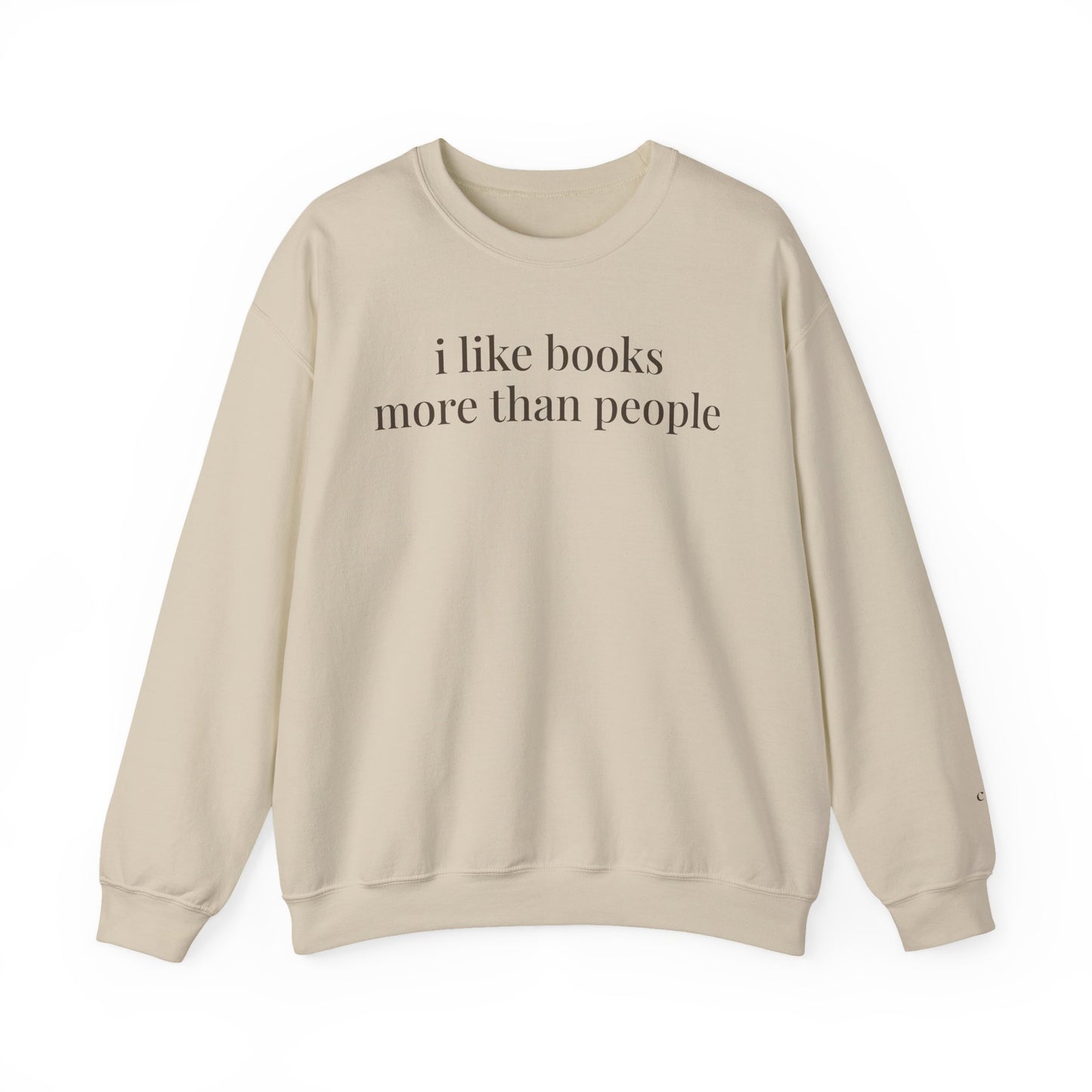 i like books more than people | unhinged reader crewneck