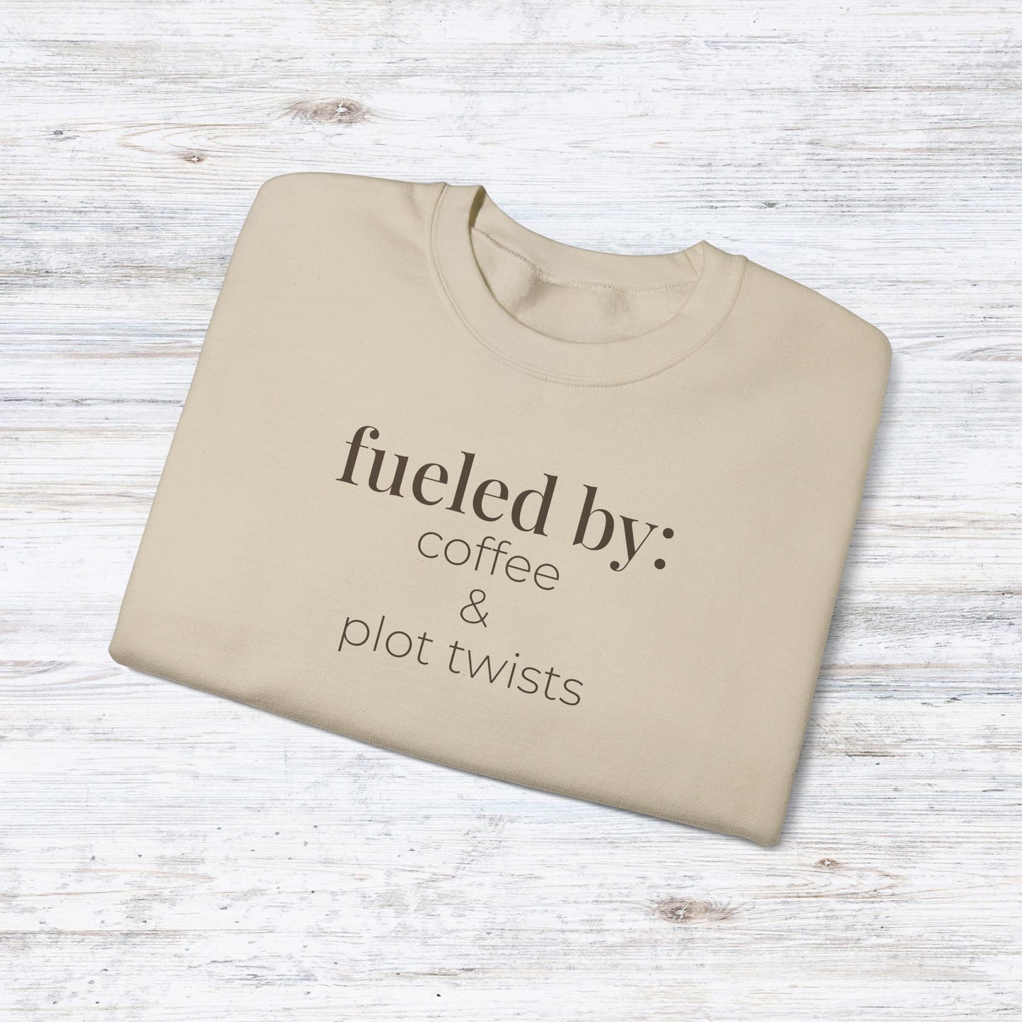 fueled by coffee & plot twists | reader core crewneck