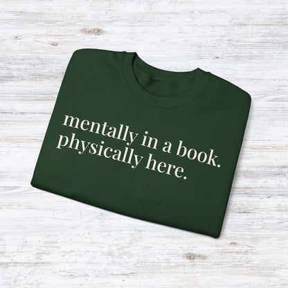 mentally in a book. physically here. | reader core crewneck