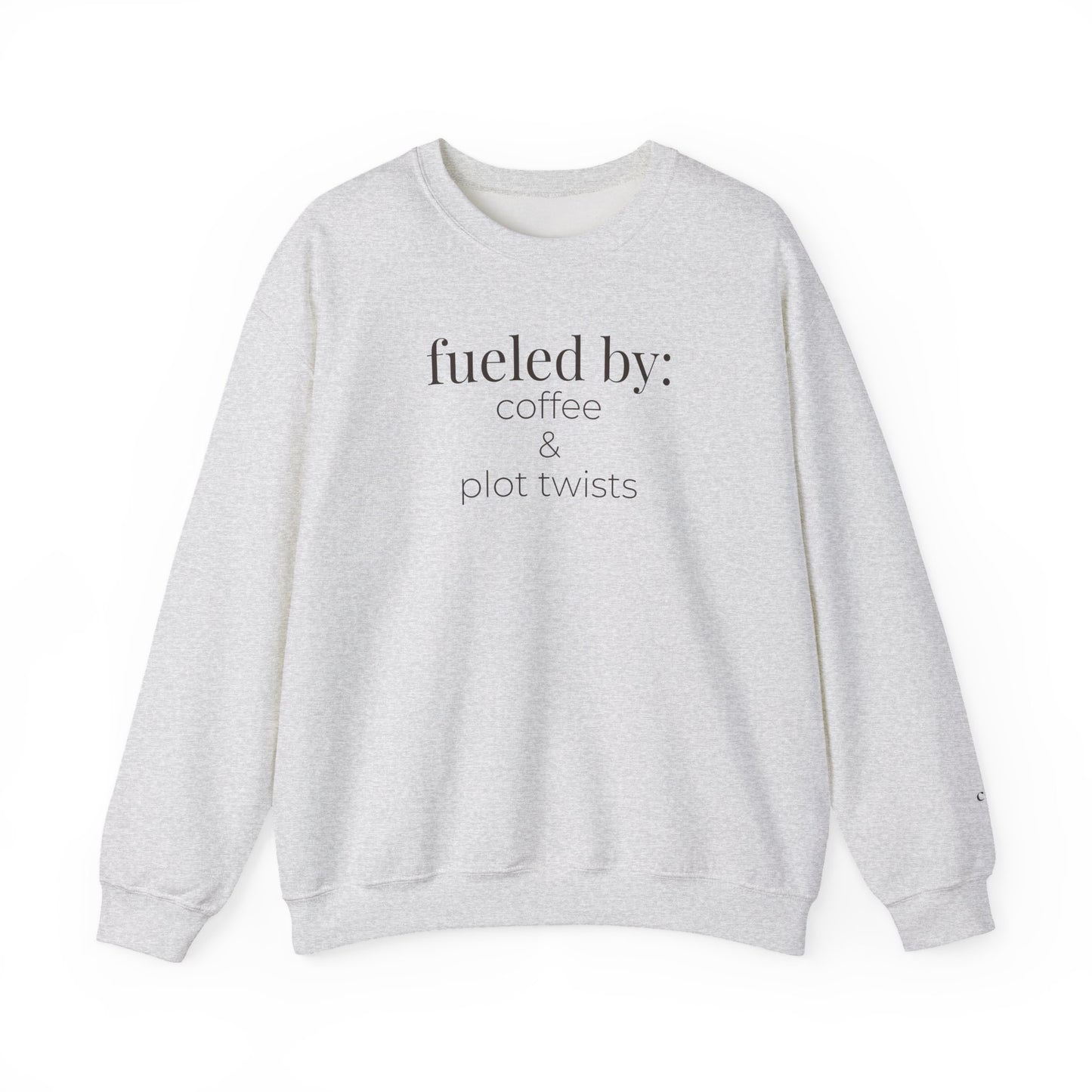 fueled by coffee & plot twists | reader core crewneck