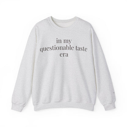 in my questionable taste era | unhinged reader crewneck