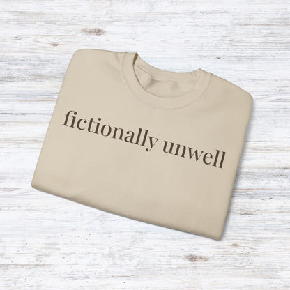 fictionally unwell | unhinged reader crewneck