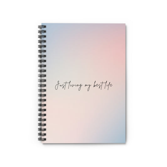 Just Living My Best Life - Aesthetic Journal