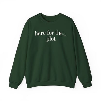 here for the... plot | unhinged reader crewneck
