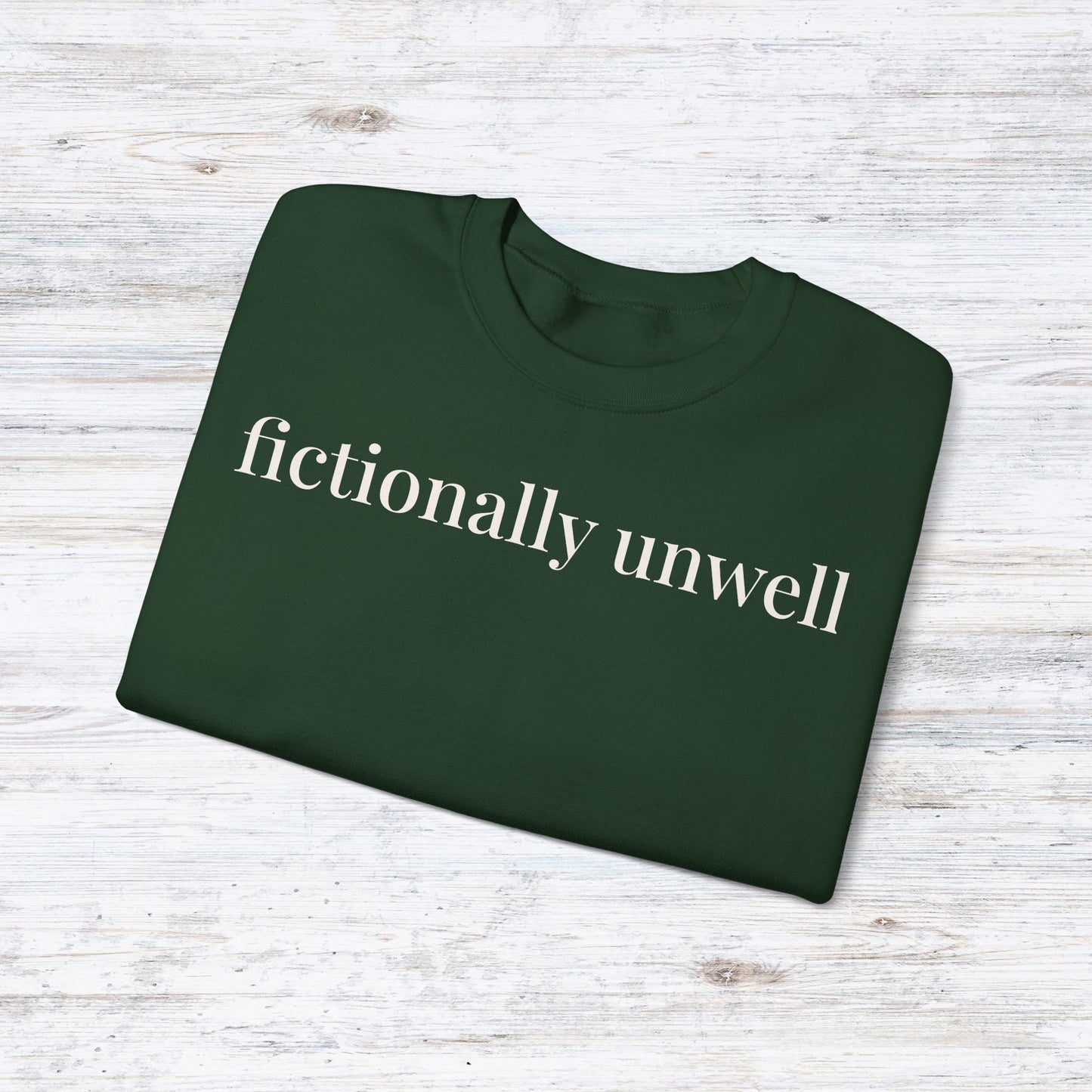 fictionally unwell | unhinged reader crewneck