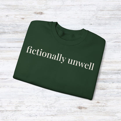 fictionally unwell | unhinged reader crewneck