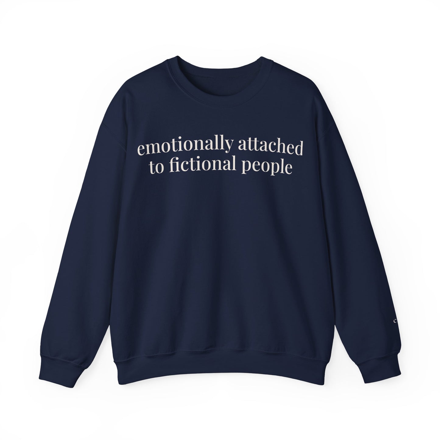 emotionally attached to fictional people | reader core crewneck