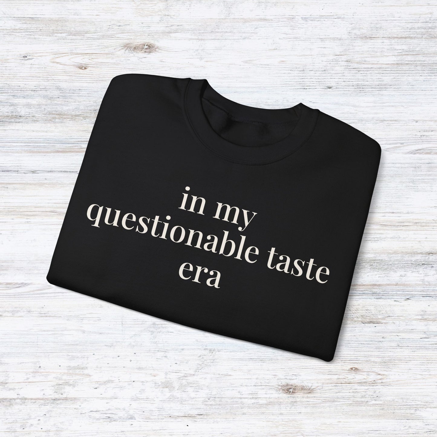 in my questionable taste era | unhinged reader crewneck