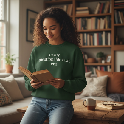 in my questionable taste era | unhinged reader crewneck
