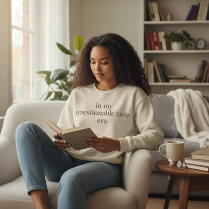 in my questionable taste era | unhinged reader crewneck